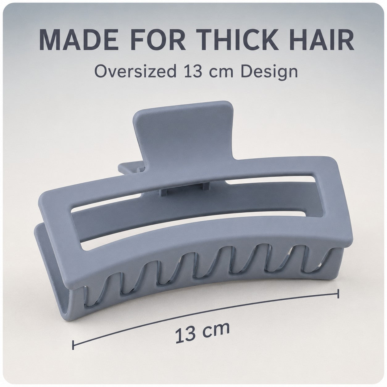 Oversized 13 cm design made for thick hair