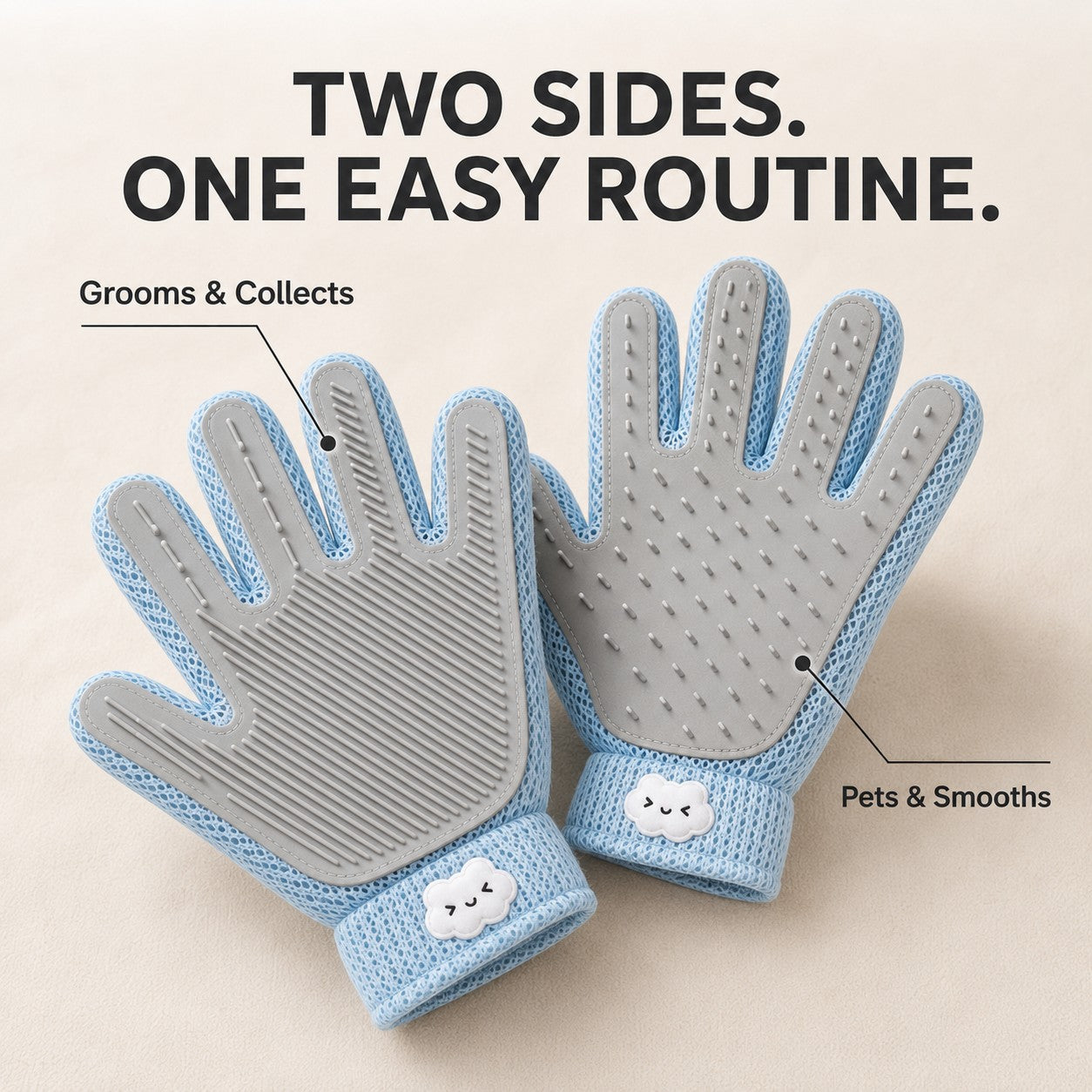 Two sides one easy routine - grooms and collects, pets and smooths