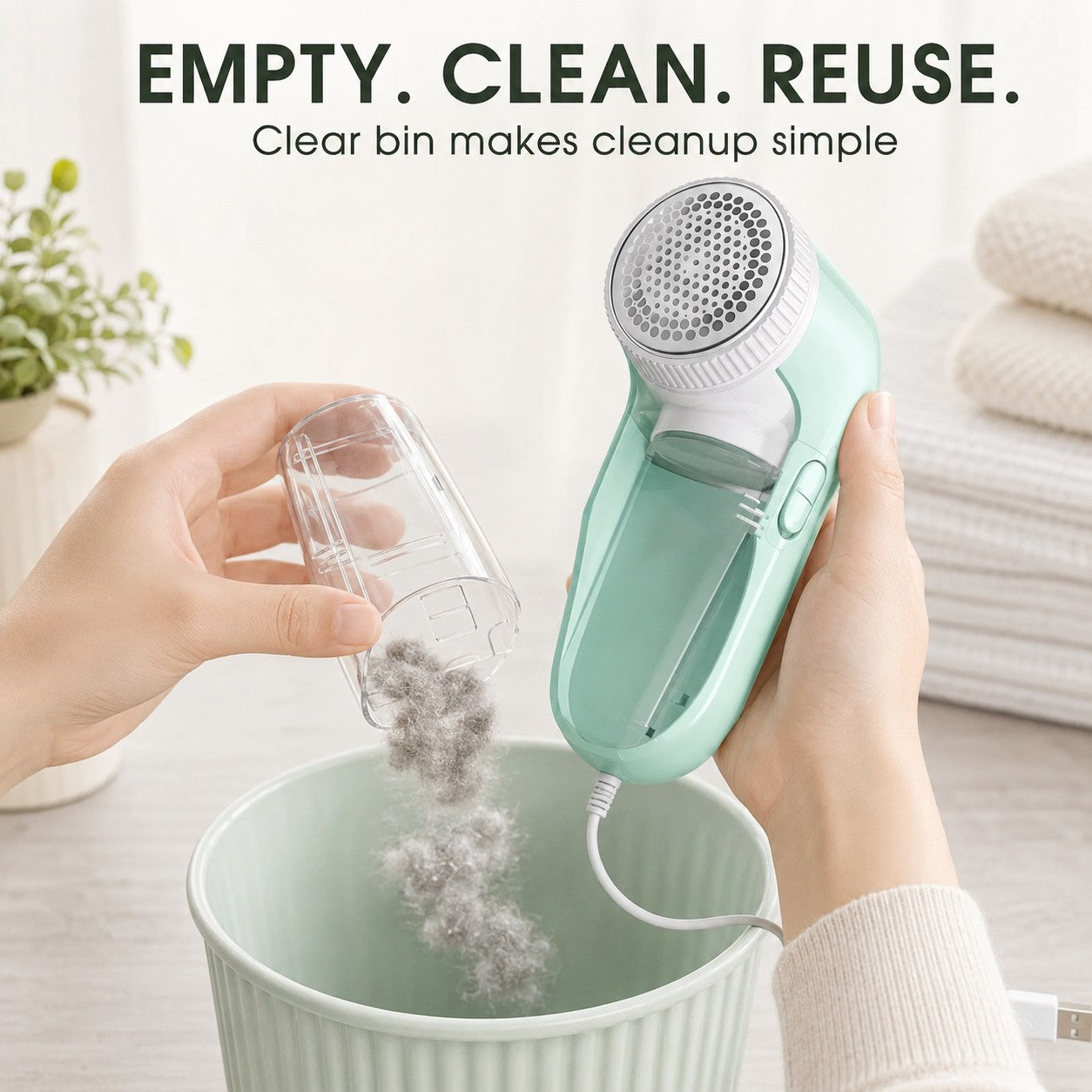 Empty clean reuse - the clear lint bin makes cleanup simple