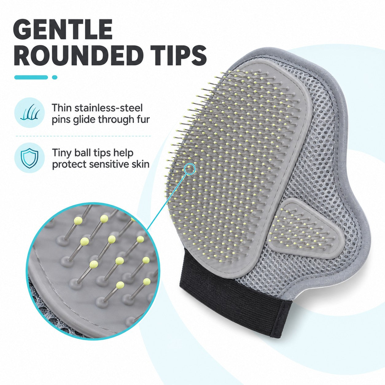 Gentle rounded silicone tips that are kind to skin